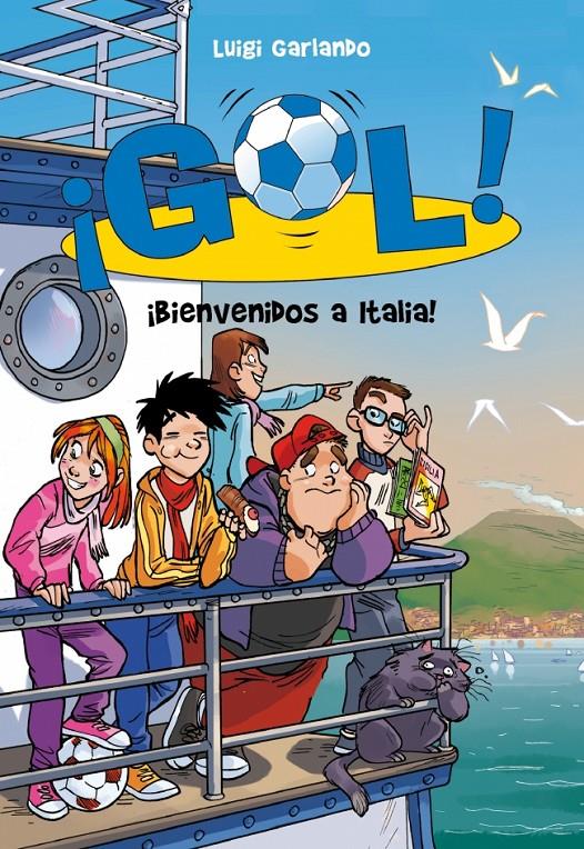 BIENVENIDOS A ITALIA! GOL 28 | 9788490431177 | GARLANDO, LUIGI | Galatea Llibres | Llibreria online de Reus, Tarragona | Comprar llibres en català i castellà online