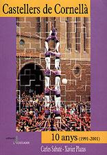 CASTELLERS DE CORNELLA 10 ANYS (1991-2001) | 9788495684233 | SABATE, C., PLAZAS, X. | Galatea Llibres | Llibreria online de Reus, Tarragona | Comprar llibres en català i castellà online