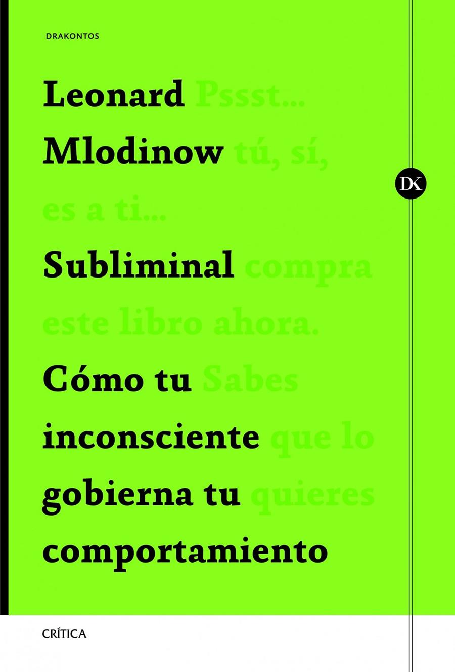 SUBLIMINAL | 9788498925388 | MLODINOW, LEONARD | Galatea Llibres | Llibreria online de Reus, Tarragona | Comprar llibres en català i castellà online