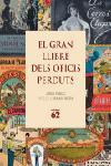 GRAN LLIBRE DELS OFICIS PERDUTS, EL | 9788429758993 | PABLO, JORDI | Galatea Llibres | Librería online de Reus, Tarragona | Comprar libros en catalán y castellano online