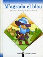AGRADA EL BLAU, M' | 9788424667016 | BOURGOING, PASCALE DE | Galatea Llibres | Llibreria online de Reus, Tarragona | Comprar llibres en català i castellà online