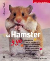 MI HAMSTER Y YO | 9788425514791 | HOLLMANN / WEGLER | Galatea Llibres | Llibreria online de Reus, Tarragona | Comprar llibres en català i castellà online