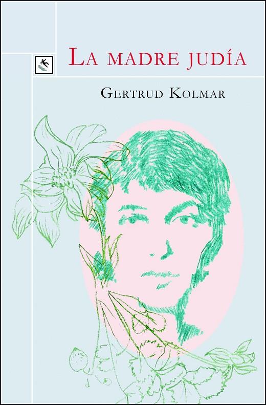 LA MADRE JUDÍA | 9788494604461 | KOLMAR, GERTRUD | Galatea Llibres | Llibreria online de Reus, Tarragona | Comprar llibres en català i castellà online