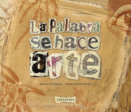 LA PALABRA SE HACE ARTE (LA BIBLIA ILUSTRADA) | 9788426389046 | ANÓNIMO | Galatea Llibres | Llibreria online de Reus, Tarragona | Comprar llibres en català i castellà online