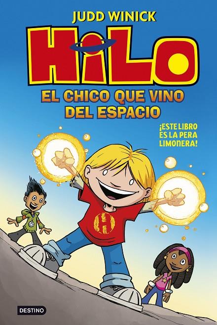 HILO. EL CHICO QUE VINO DEL ESPACIO | 9788408222293 | WINICK, JUDD | Galatea Llibres | Llibreria online de Reus, Tarragona | Comprar llibres en català i castellà online