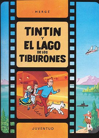 TINTIN Y EL LAGO DE LOS TIBURONES  (TELA) | 9788426113900 | HERGE (SEUD. DE GEORGES REMY) | Galatea Llibres | Llibreria online de Reus, Tarragona | Comprar llibres en català i castellà online