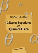 CALCULOS SUPERIORES EN QUIMICA FISICA   (DIP) | 9788429170290 | AVERY | Galatea Llibres | Llibreria online de Reus, Tarragona | Comprar llibres en català i castellà online