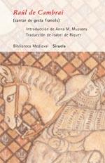 RAUL DE CAMBRAI : CANTAR DE GESTA FRANCES | 9788498410617 | NICOLSON, HAROLD GEORGE (1886-1968) | Galatea Llibres | Llibreria online de Reus, Tarragona | Comprar llibres en català i castellà online