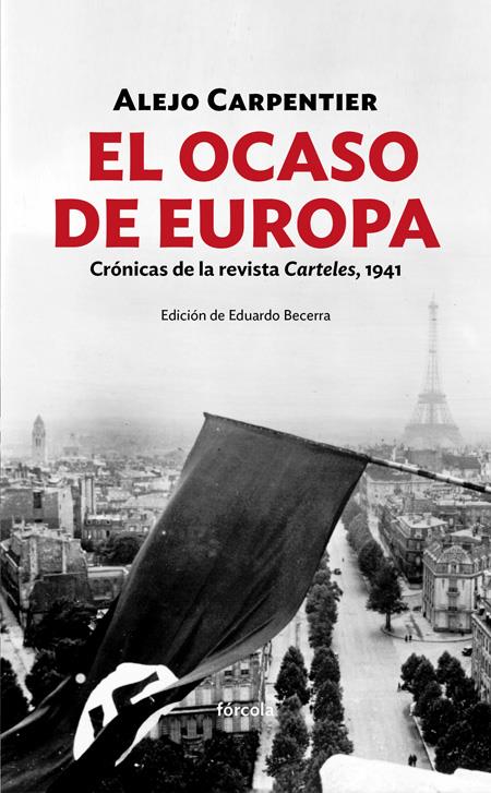 EL OCASO DE EUROPA | 9788416247486 | CARPENTIER, ALEJO | Galatea Llibres | Llibreria online de Reus, Tarragona | Comprar llibres en català i castellà online