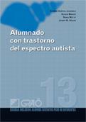 ALUMNADO CON TRASTORNO DEL ESPECTRO AUTISTA | 9788478279920 | HUGUET COMELLES, CARME HORTAL ESPI (COORD.), ALICIA BRAVO ALTIERI, SARA MITJÀ FARRERÓS, JOSEP | Galatea Llibres | Llibreria online de Reus, Tarragona | Comprar llibres en català i castellà online