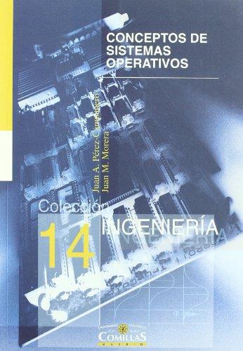 CONCEPTOS DE SISTEMAS OPERATIVOS. INGENIERIA | 9788484680635 | PEREZ-CAMPANERO, JUAN A. | Galatea Llibres | Llibreria online de Reus, Tarragona | Comprar llibres en català i castellà online