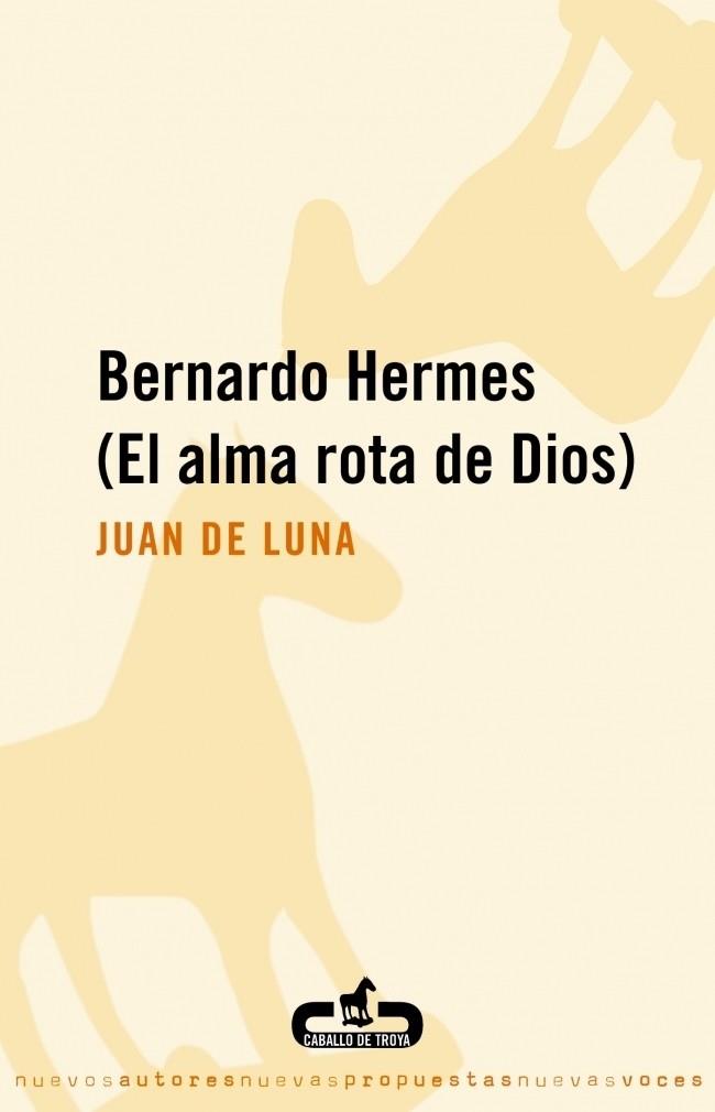 BERNARDO HERMES | 9788496594265 | DE LUNA, JUAN | Galatea Llibres | Librería online de Reus, Tarragona | Comprar libros en catalán y castellano online