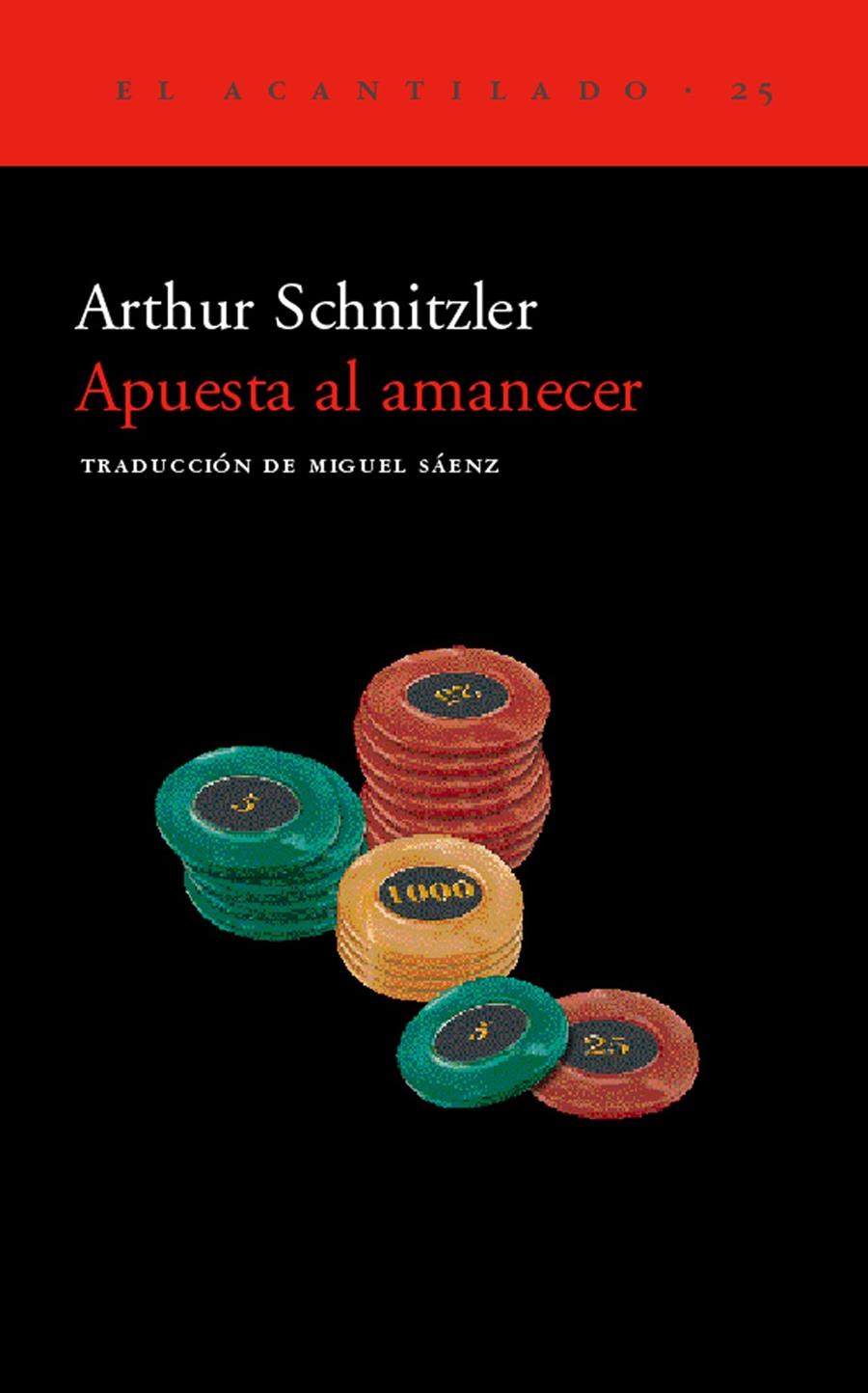 APUESTA AL AMANECER | 9788495359131 | SCHNITLER, ARTHUR | Galatea Llibres | Librería online de Reus, Tarragona | Comprar libros en catalán y castellano online