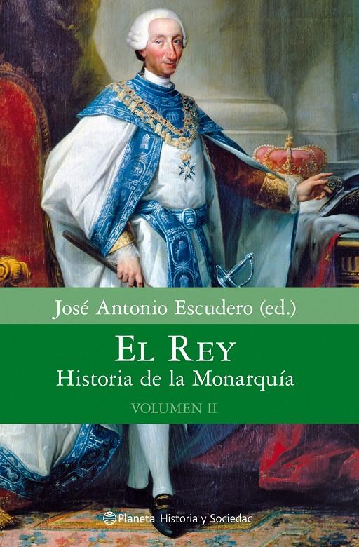 EL REY. HISTORIA DE LA MONARQUIA VOL.2 | 9788408080640 | ESCUDERO, JOSE ANTONIO | Galatea Llibres | Librería online de Reus, Tarragona | Comprar libros en catalán y castellano online