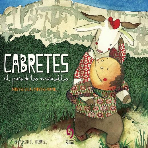 CABRETES AL PAÍS DE LES MERAVELLES | 9788493874360 | VILA GUTARRA, MONTSE | Galatea Llibres | Llibreria online de Reus, Tarragona | Comprar llibres en català i castellà online