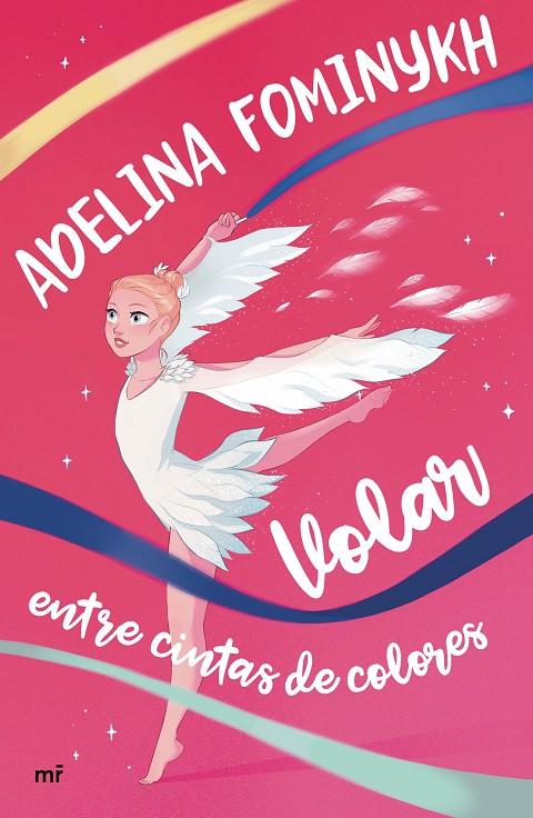 VOLAR ENTRE CINTAS DE COLORES | 9788427047655 | FOMINYKH, ADELINA | Galatea Llibres | Llibreria online de Reus, Tarragona | Comprar llibres en català i castellà online