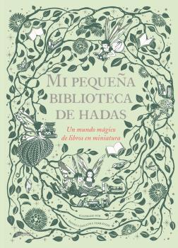 MI PEQUEÑA BIBLIOTECA DE HADAS | 9788417757199 | JAGLENKA TERRAZZINI, DANIELA | Galatea Llibres | Llibreria online de Reus, Tarragona | Comprar llibres en català i castellà online