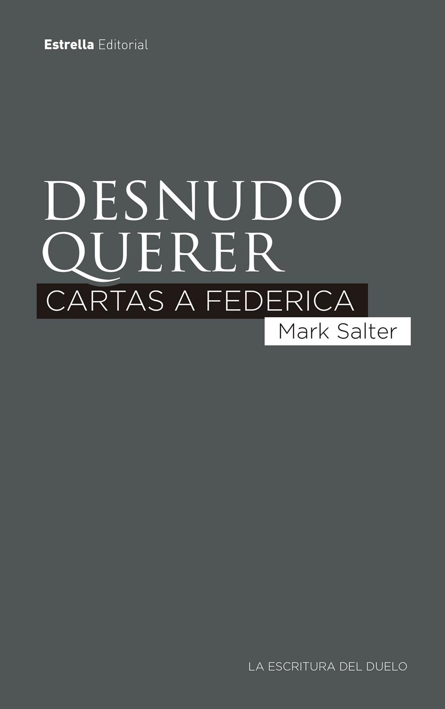 DESNUDO QUERER | 9788417622787 | SALTER, MARK | Galatea Llibres | Llibreria online de Reus, Tarragona | Comprar llibres en català i castellà online