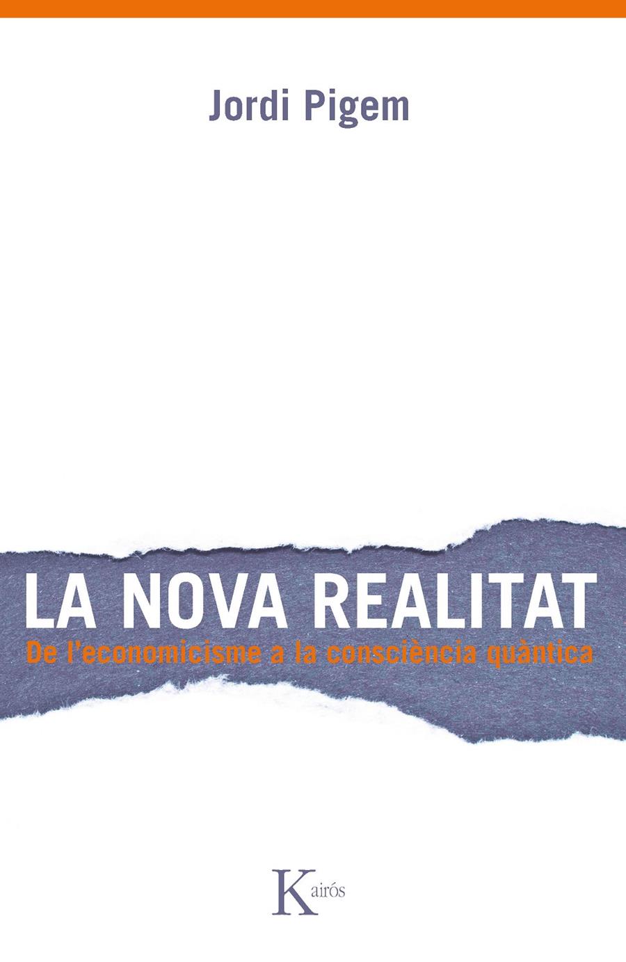 LA NOVA REALITAT | 9788499882307 | PIGEM PÉREZ, JORDI | Galatea Llibres | Librería online de Reus, Tarragona | Comprar libros en catalán y castellano online