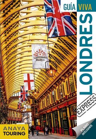 LONDRES GUIA VIVA EXPRESS 2019 | 9788491580003 | ARROYO, GONZALO | Galatea Llibres | Librería online de Reus, Tarragona | Comprar libros en catalán y castellano online