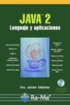 JAVA 2 LENGUAJE Y APLICACIONES | 9788478977451 | CEBALLOS, JAVIER | Galatea Llibres | Llibreria online de Reus, Tarragona | Comprar llibres en català i castellà online