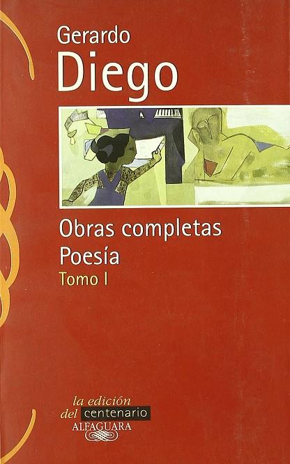 GERARDO DIEGO OBRAS COMPLETAS POESIA I | 9788420484648 | DIEGO, GERARDO | Galatea Llibres | Librería online de Reus, Tarragona | Comprar libros en catalán y castellano online