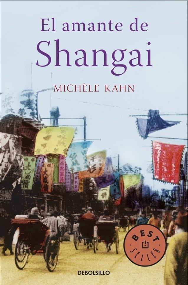 AMANTE DE SHANGAI, EL | 9788483467381 | KAHN, MICHELE | Galatea Llibres | Librería online de Reus, Tarragona | Comprar libros en catalán y castellano online