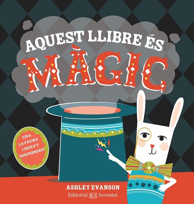 AQUEST LLIBRE éS MàGIC | 9788426145246 | EVANSON, ASHLEY | Galatea Llibres | Llibreria online de Reus, Tarragona | Comprar llibres en català i castellà online