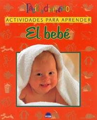 BEBE, EL. ACTIVIDADES PARA APRENDER | 9788495456427 | MICHAEL H. LEVIN/INA MASSLER LEVIN | Galatea Llibres | Llibreria online de Reus, Tarragona | Comprar llibres en català i castellà online