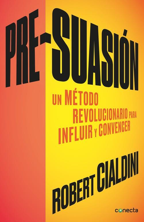 PRE-SUASIÓN | 9788416029662 | CIALDINI, ROBERT | Galatea Llibres | Llibreria online de Reus, Tarragona | Comprar llibres en català i castellà online