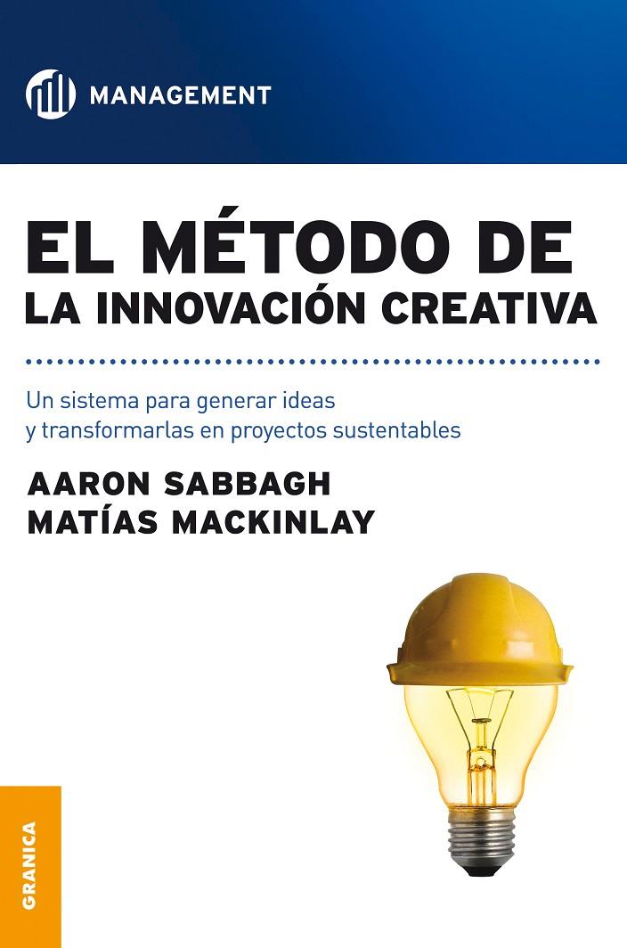 EL METODO DE LA INNOVACION CREATIVA | 9789506416171 | SABBAGH, AARON | Galatea Llibres | Llibreria online de Reus, Tarragona | Comprar llibres en català i castellà online