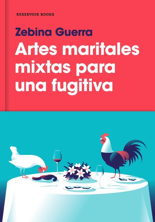 ARTES MARITALES MIXTAS PARA UNA FUGITIVA | 9788417125103 | GUERRA, ZEBINA | Galatea Llibres | Llibreria online de Reus, Tarragona | Comprar llibres en català i castellà online