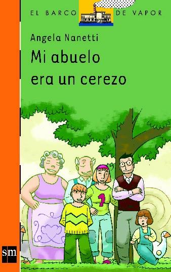 MI ABUELO ERA UN CEREZO | 9788434877269 | NANETTI, ANGELA | Galatea Llibres | Librería online de Reus, Tarragona | Comprar libros en catalán y castellano online