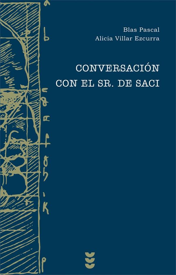 CONVERSACIONES CON EL SR. DE SACI | 9788430116249 | PASCAL, BLAS | Galatea Llibres | Librería online de Reus, Tarragona | Comprar libros en catalán y castellano online