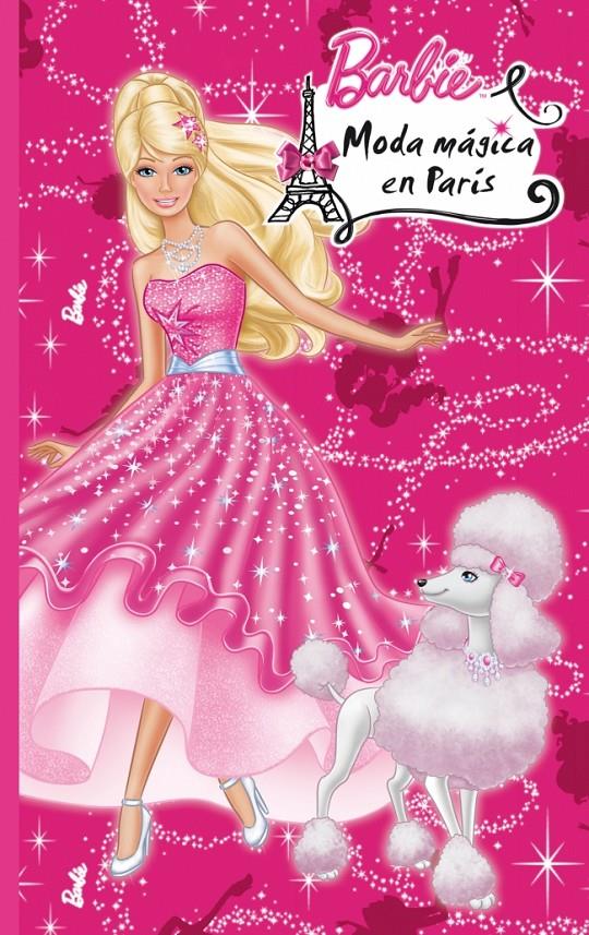 MODA MÁGICA EN PARÍS (BARBIE 6) | 9788448838348 | Galatea Llibres | Llibreria online de Reus, Tarragona | Comprar llibres en català i castellà online