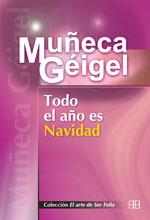 TODO EL AÑO ES NAVIDAD | 9788489897687 | GEIGEL, MUÑECA | Galatea Llibres | Llibreria online de Reus, Tarragona | Comprar llibres en català i castellà online