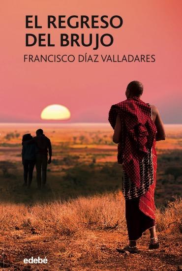 EL REGRESO DEL BRUJO | 9788468348230 | DÍAZ VALLADARES, FRANCISCO | Galatea Llibres | Llibreria online de Reus, Tarragona | Comprar llibres en català i castellà online