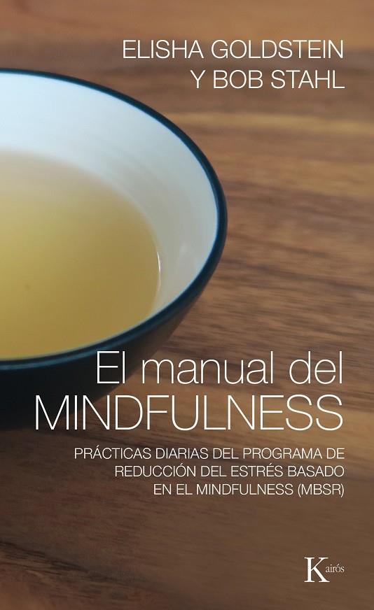 EL MANUAL DEL MINDFULNESS | 9788499885155 | GOLDSTEIN, ELISHA/STAHL, BOB | Galatea Llibres | Llibreria online de Reus, Tarragona | Comprar llibres en català i castellà online