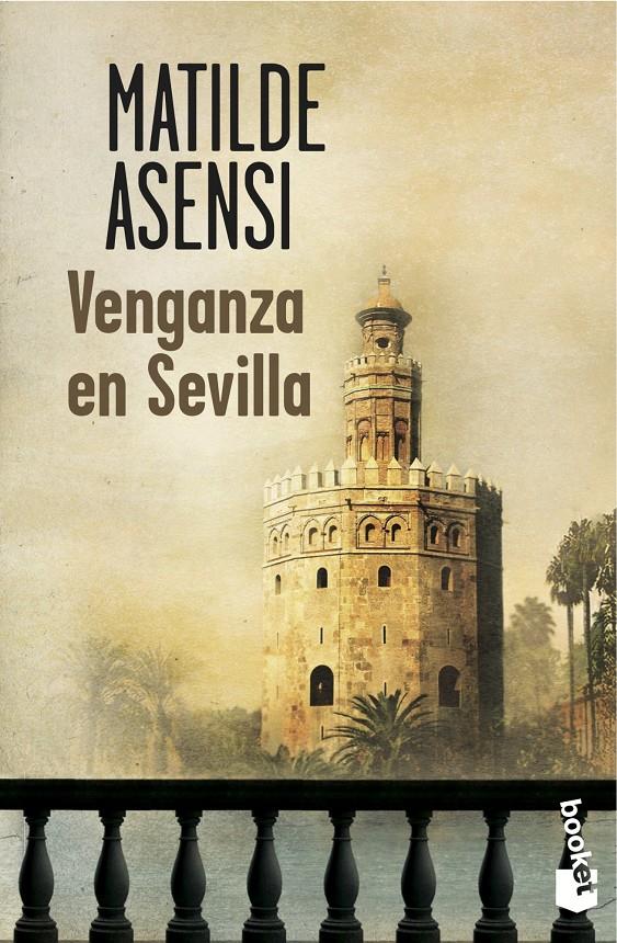 VENGANZA EN SEVILLA | 9788408114499 | ASENSI, MATILDE | Galatea Llibres | Llibreria online de Reus, Tarragona | Comprar llibres en català i castellà online