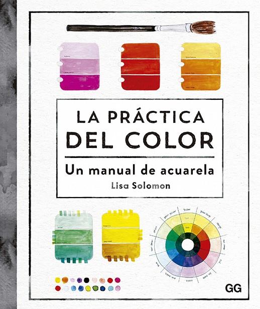 LA PRÁCTICA DEL COLOR | 9788425233302 | SOLOMON, LISA | Galatea Llibres | Llibreria online de Reus, Tarragona | Comprar llibres en català i castellà online