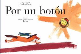 POR UN BOTON | 9788424630386 | CANO, CARLES : JOMA | Galatea Llibres | Llibreria online de Reus, Tarragona | Comprar llibres en català i castellà online