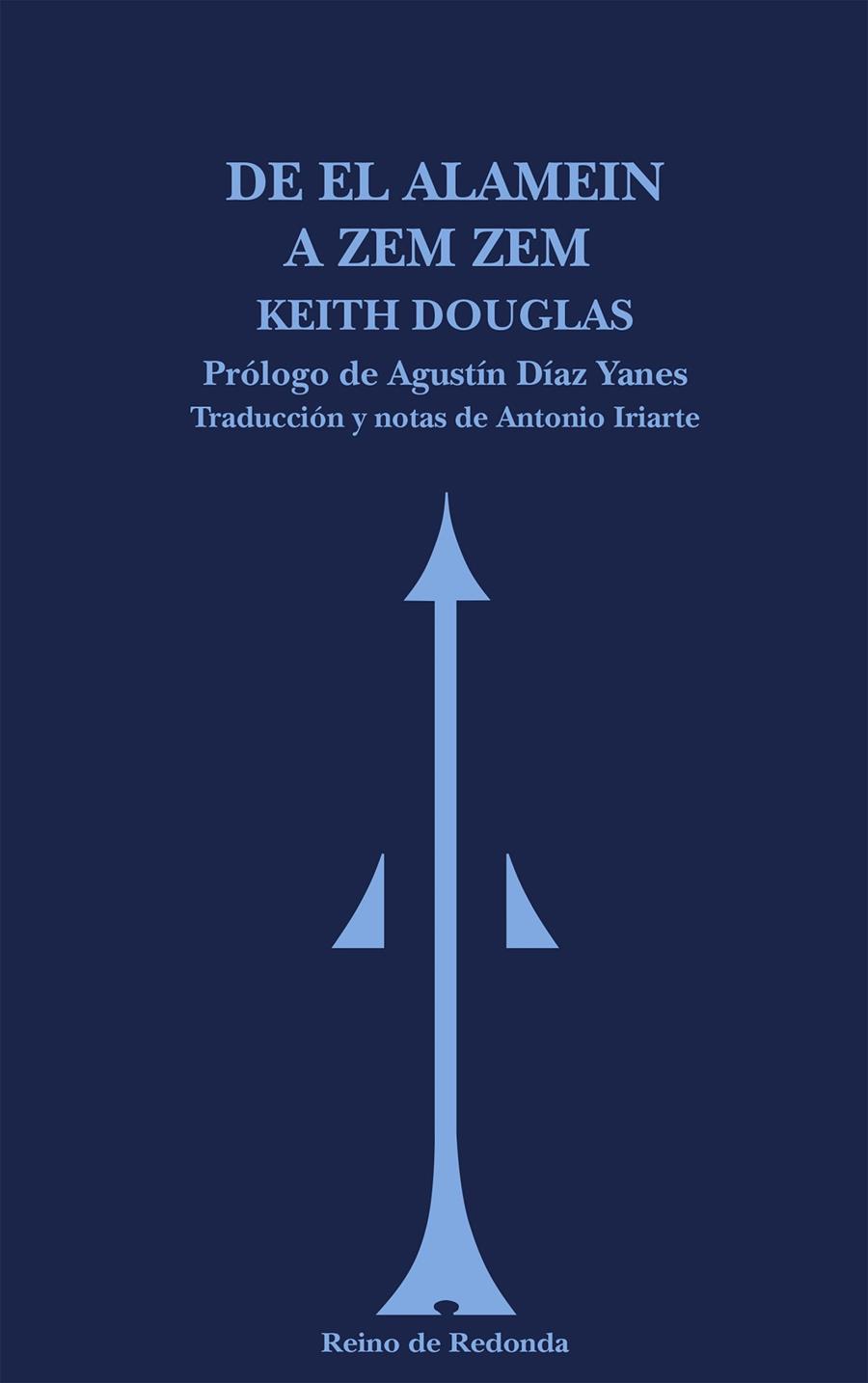 DE EL ALAMEIN A ZEM ZEM | 9788493688721 | DOUGLAS, KEITH | Galatea Llibres | Llibreria online de Reus, Tarragona | Comprar llibres en català i castellà online