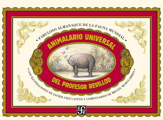 ANIMALARIO UNIVERSAL DEL PROFESOR REVILLOD | 9788437507521 | SÁEZ CASTÁN, JAVIER | Galatea Llibres | Llibreria online de Reus, Tarragona | Comprar llibres en català i castellà online