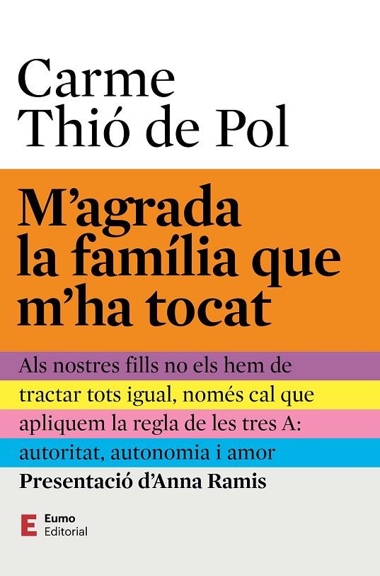 M'AGRADA LA FAMÍLIA QUE M'HA TOCAT | 9788497668453 | THIÓ DE POL, CARME/RAMIS ASSENS, ANNA | Galatea Llibres | Librería online de Reus, Tarragona | Comprar libros en catalán y castellano online