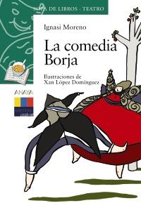 COMEDIA BORJA | 9788466793063 | MORENO GUTIÉRREZ, IGNASI | Galatea Llibres | Librería online de Reus, Tarragona | Comprar libros en catalán y castellano online