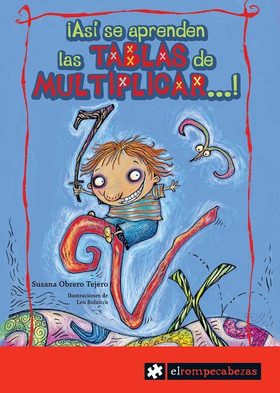 ASÍ SE APRENDEN LAS TABLAS DE MULTIPLICAR...! | 9788415016090 | OBRERO TEJERO, SUSANA | Galatea Llibres | Llibreria online de Reus, Tarragona | Comprar llibres en català i castellà online