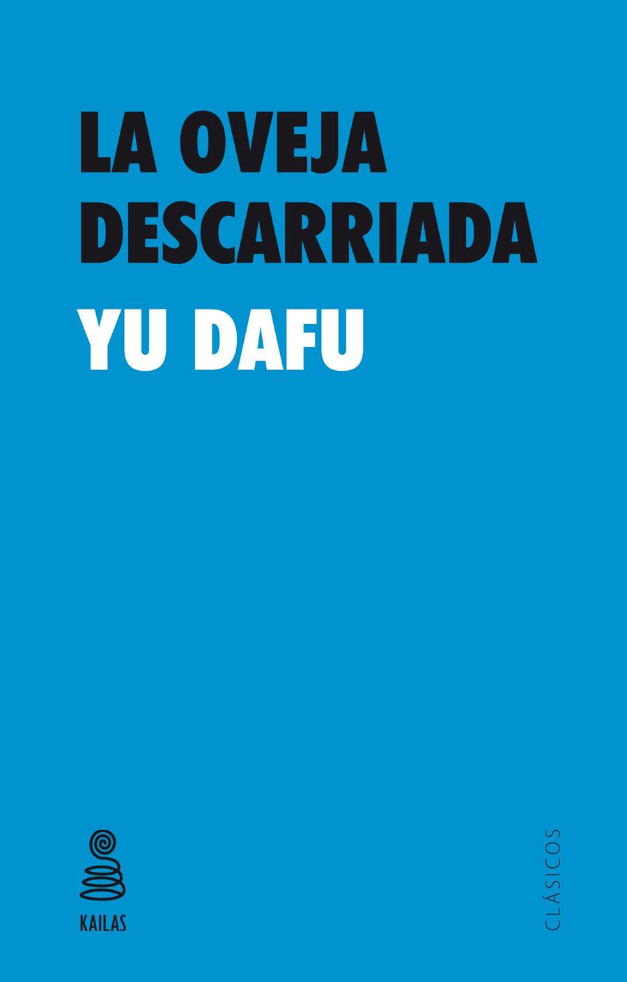 LA OVEJA DESCARRIADA | 9788416023554 | DAFU, YU | Galatea Llibres | Llibreria online de Reus, Tarragona | Comprar llibres en català i castellà online