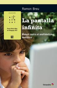 LA PANTALLA INFINITA | 9788499215365 | BREU PANYELLA, RAMON | Galatea Llibres | Llibreria online de Reus, Tarragona | Comprar llibres en català i castellà online