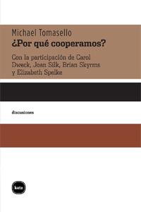 POR QUÉ COOPERAMOS? | 9788492946099 | TOMASELLO, MICHAEL | Galatea Llibres | Librería online de Reus, Tarragona | Comprar libros en catalán y castellano online