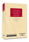 COMENTARIOS A LA LEGISLACION URBANISTICA VALENCIANA | 9788483551417 | GONZALEZ-VARAS IBAÑEZ, SANTIAGO Y SERRANO LOPEZ, J | Galatea Llibres | Librería online de Reus, Tarragona | Comprar libros en catalán y castellano online